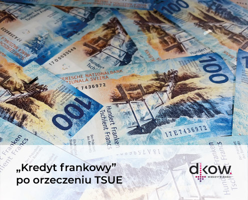 Kredyt frankowy” po orzeczeniu TSUE