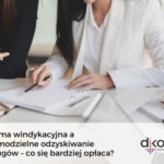 firma windykacyjna a samodzielna windykacja