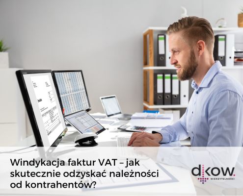 windykacja faktur VAT - dkow wierzytelność
