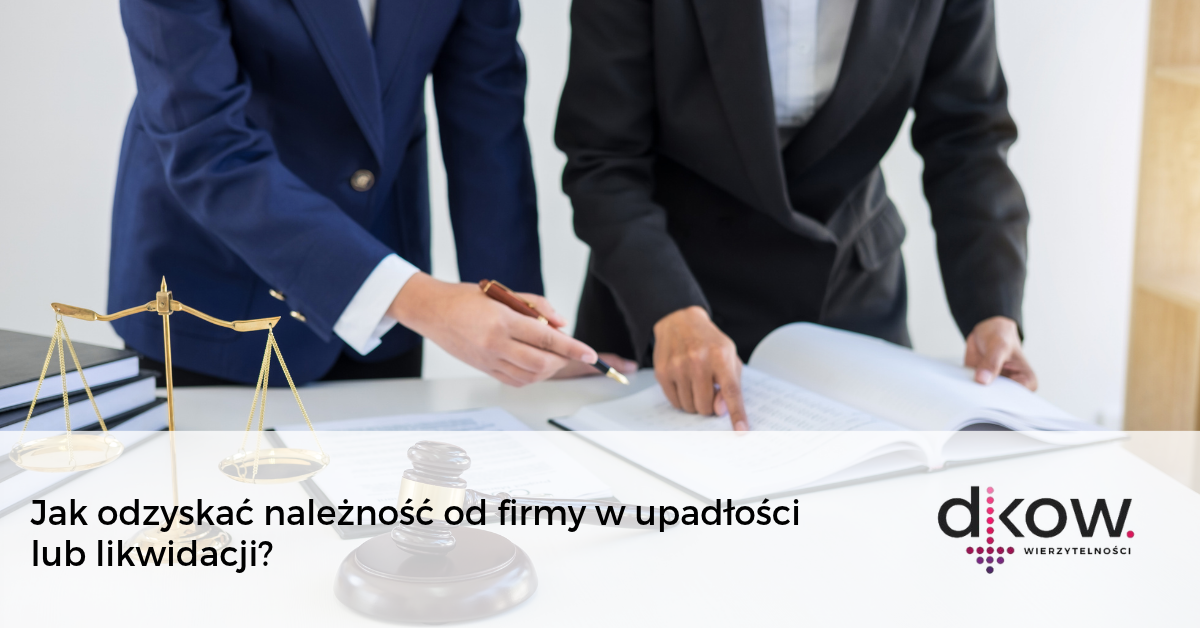 jak odzyskać dług od firmy w upadłości lub likwidacji